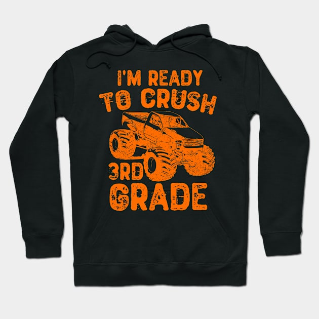 I'm Ready To Crush 3rd Grade - Funny Kids Hoodie by Yyoussef101